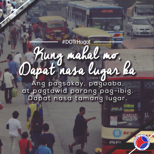 PHOTOS: DOTr Reminds of Street Courtesy with These 'Hugot' Lines - When ...